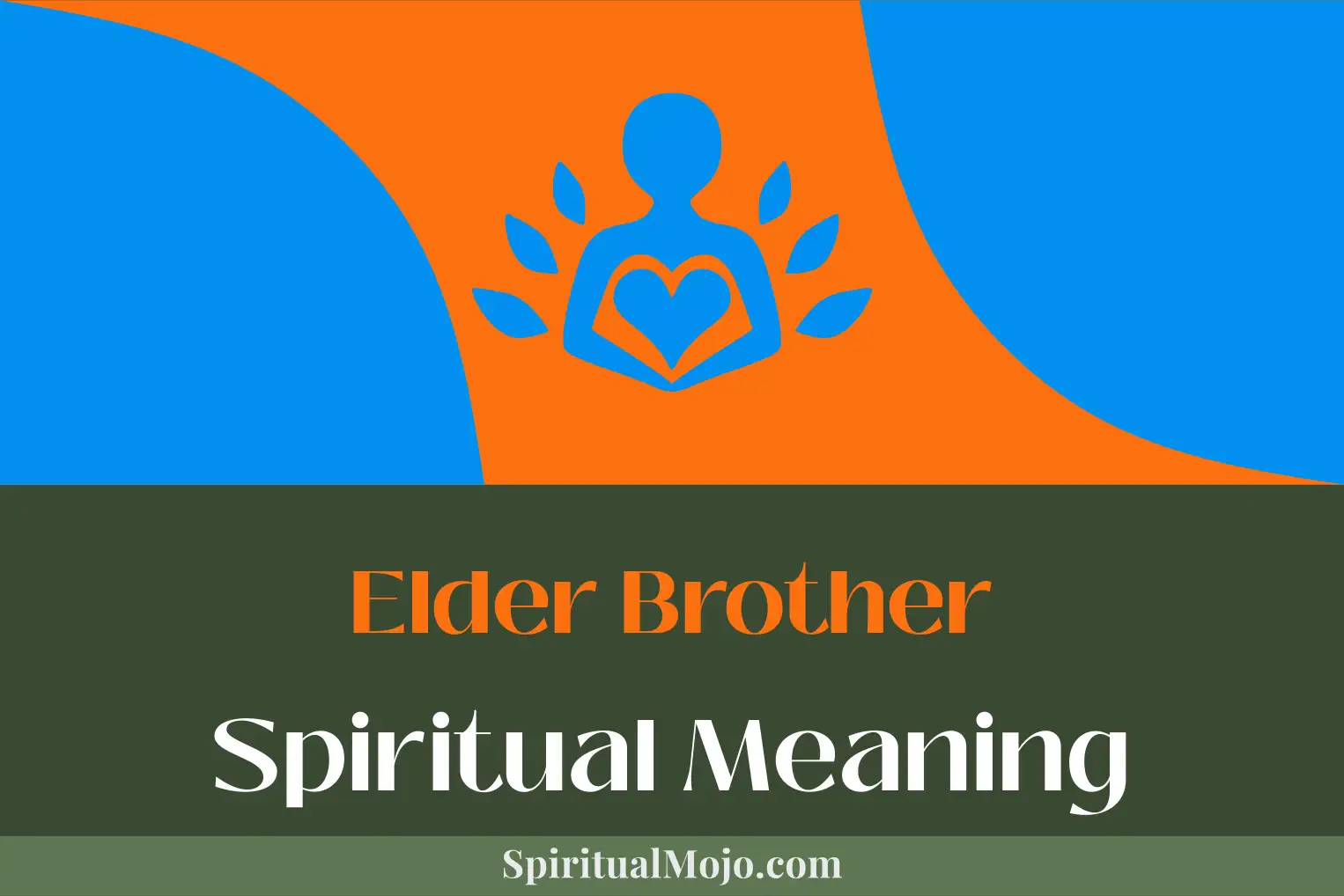 elder brother spiritual meaning