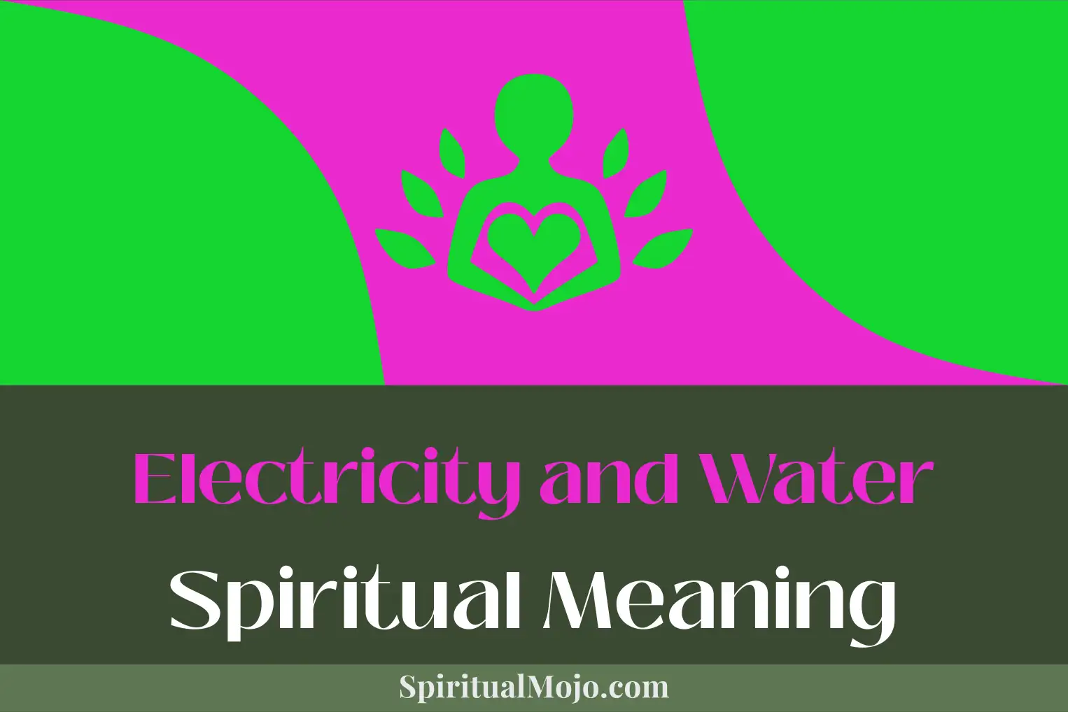 electricity and water spiritual meaning
