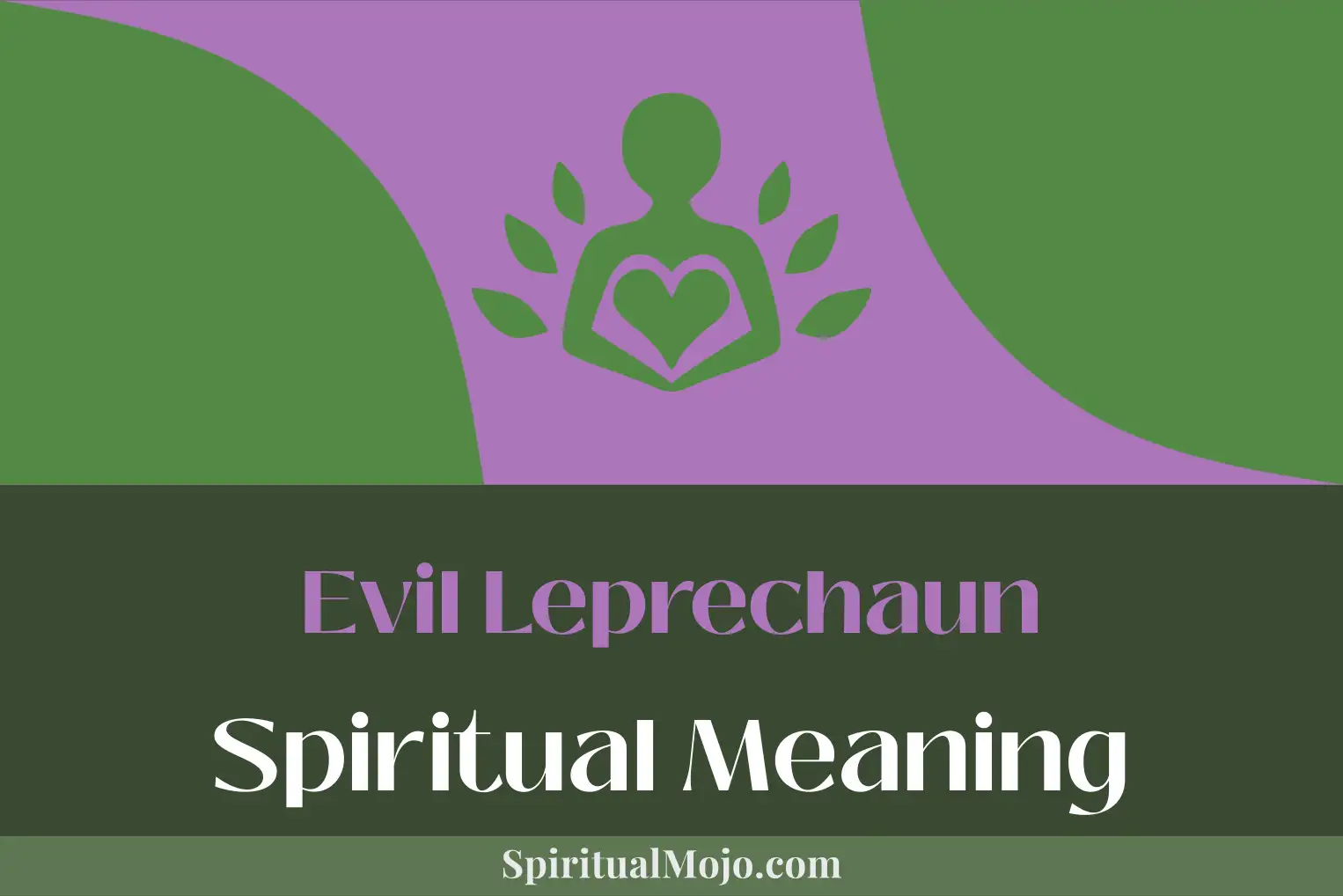 evil leprechaun spiritual meaning