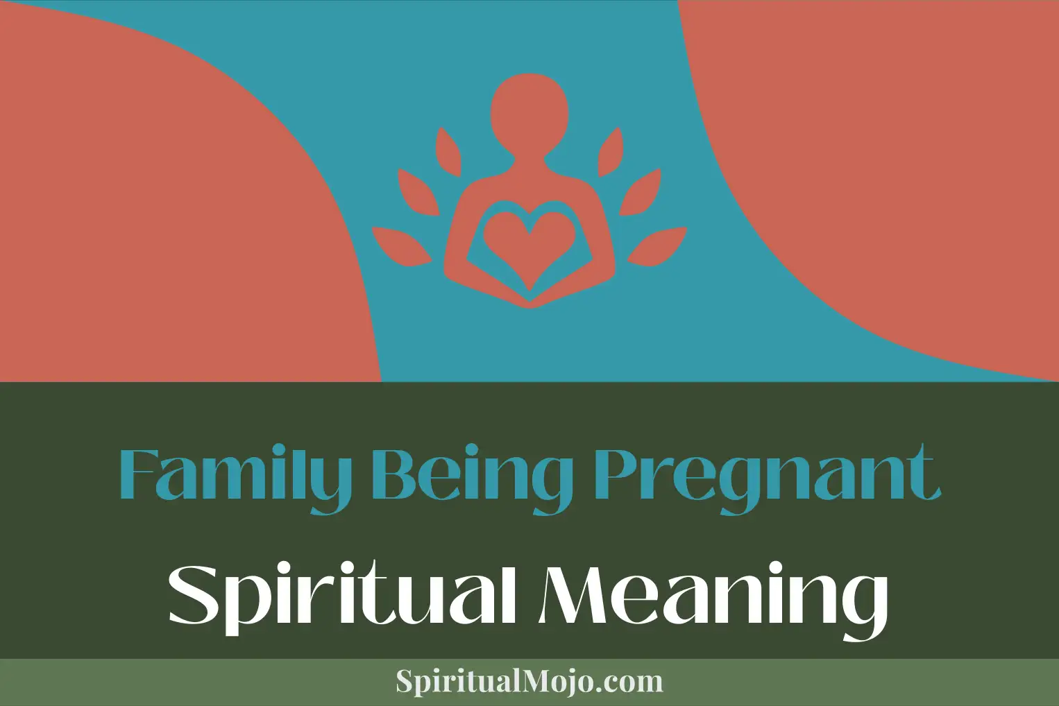 family being pregnant spiritual meaning