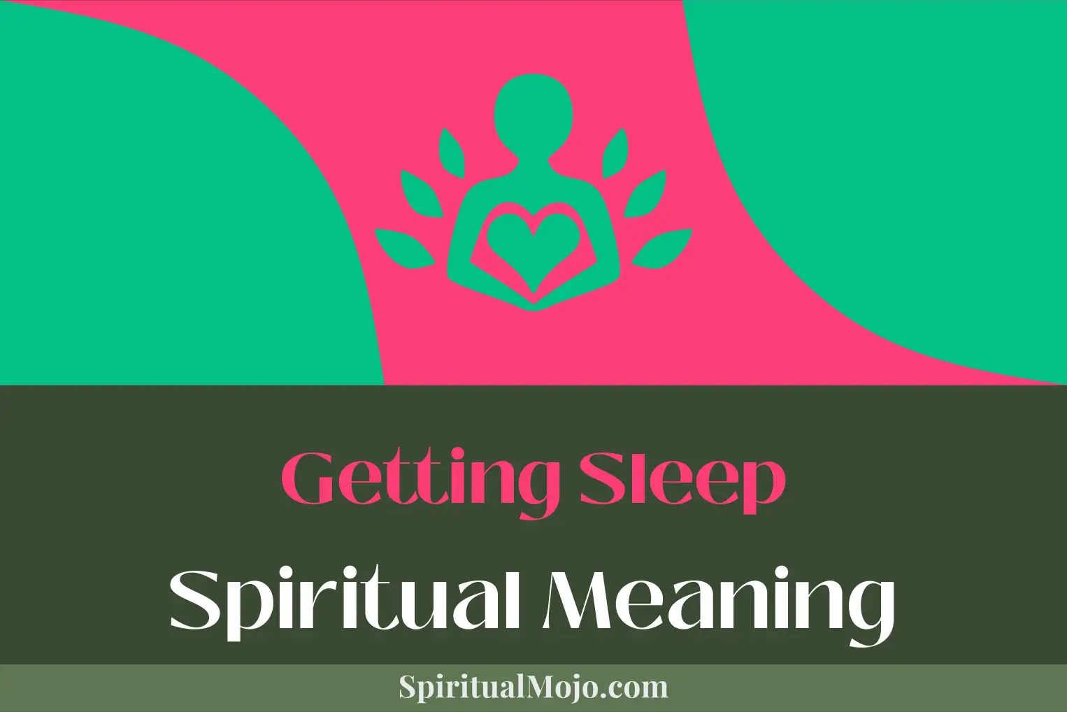 getting sleep spiritual meaning