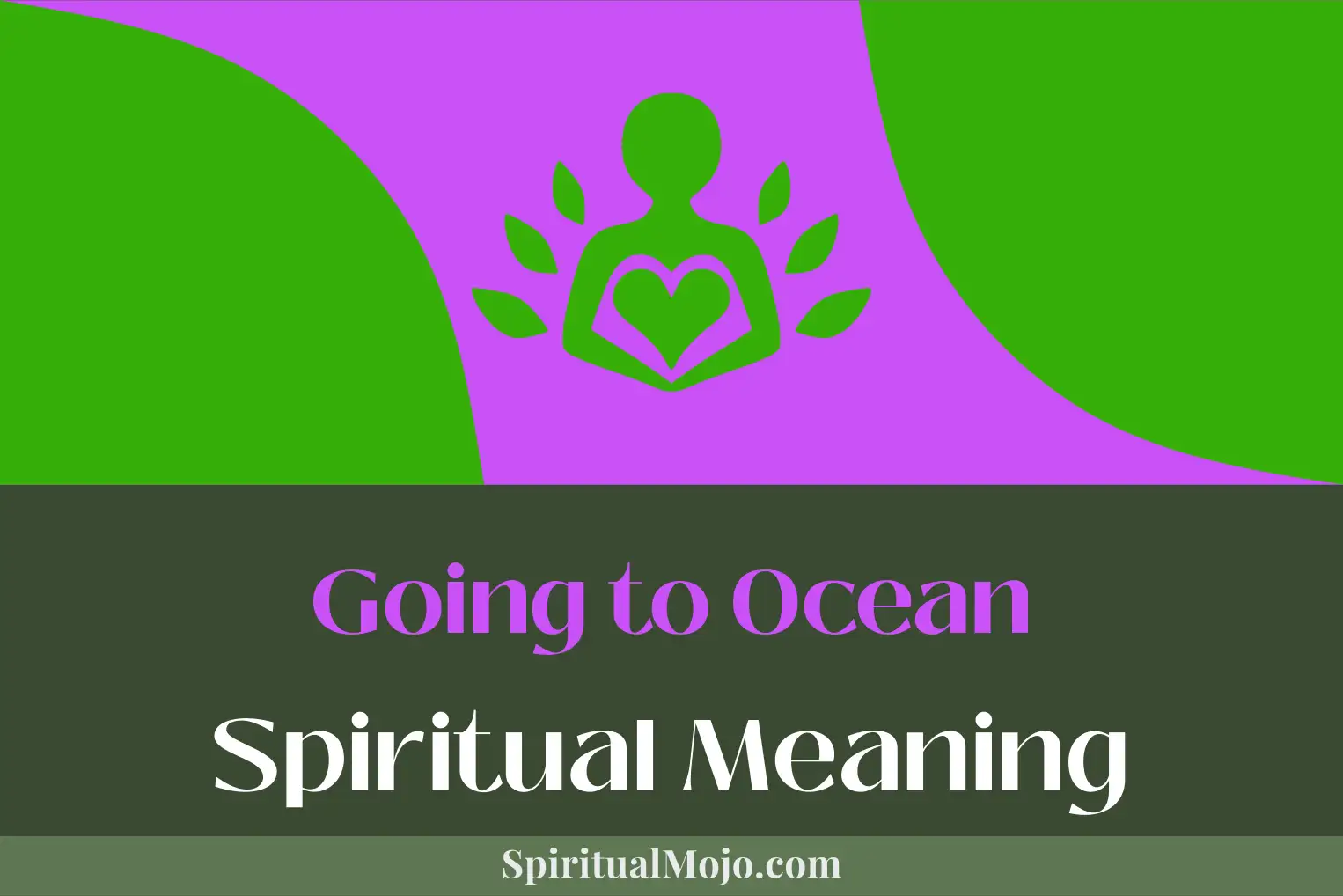 going to ocean spiritual meaning