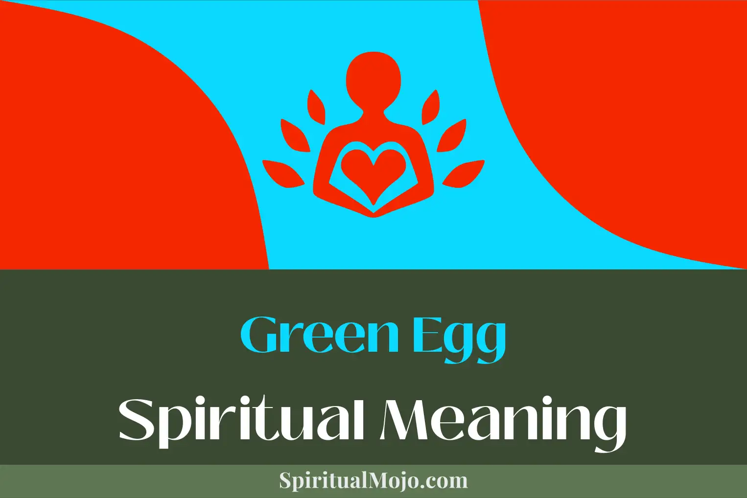 green egg spiritual meaning