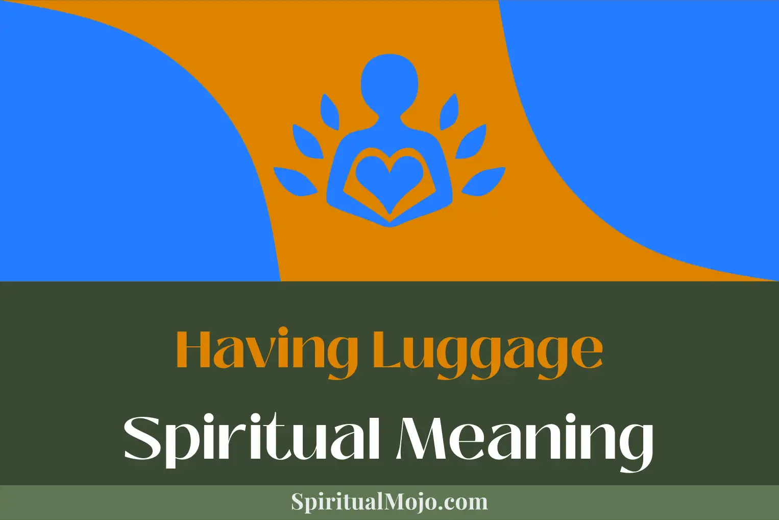 having luggage spiritual meaning