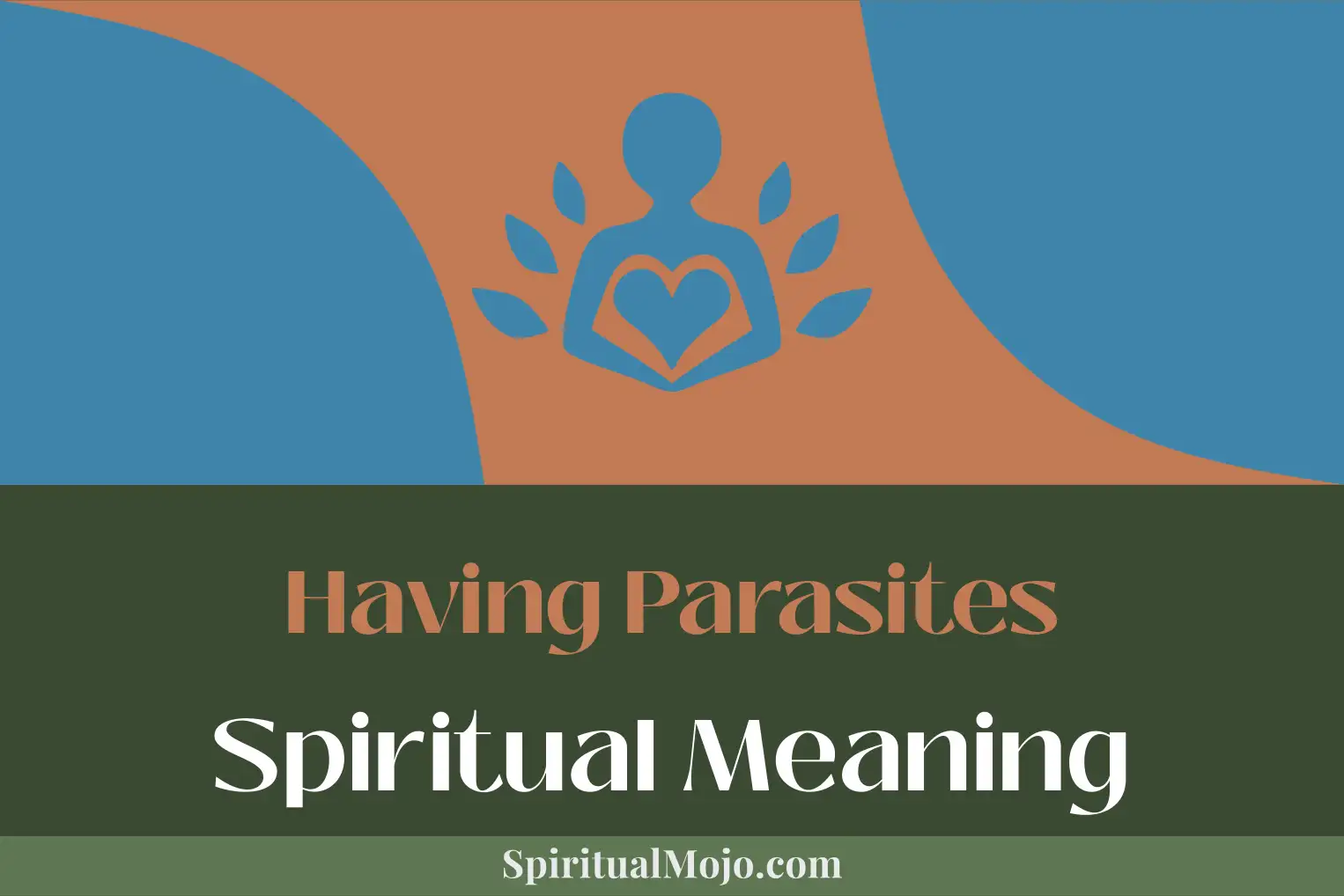 having parasites spiritual meaning