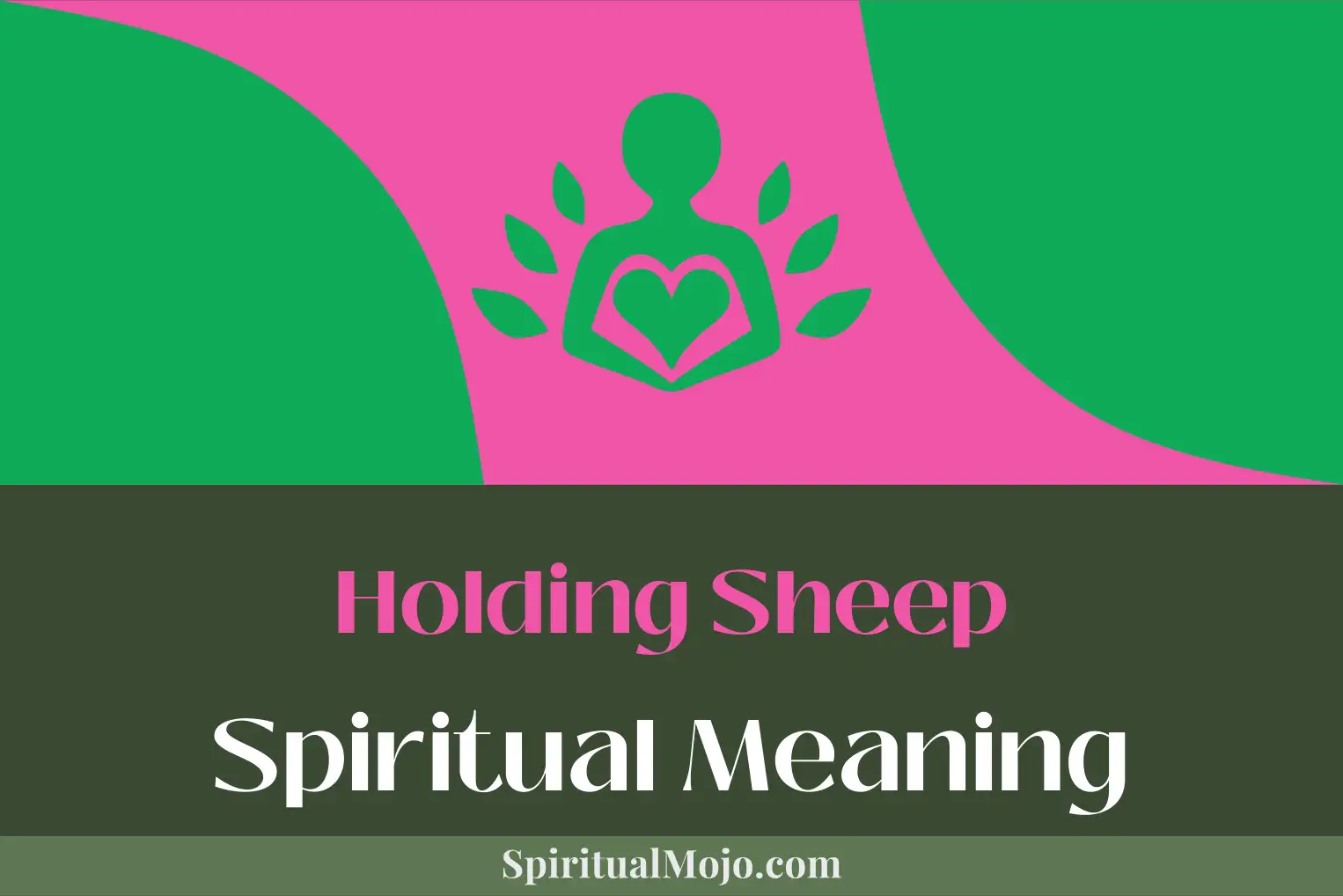holding sheep spiritual meaning