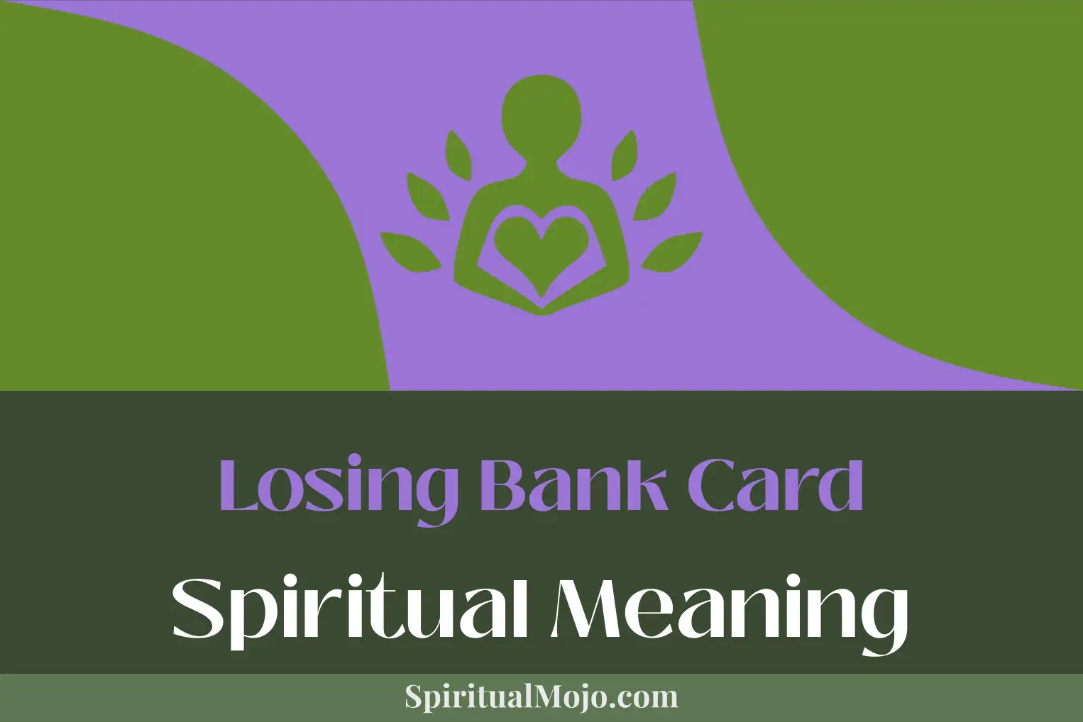 losing bank card spiritual meaning