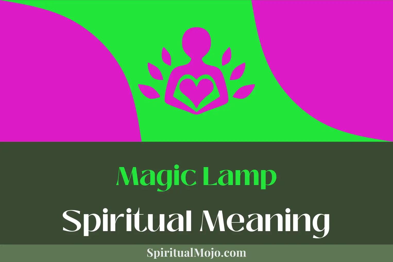 magic lamp spiritual meaning