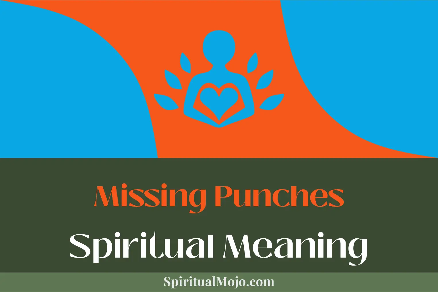 missing punches spiritual meaning