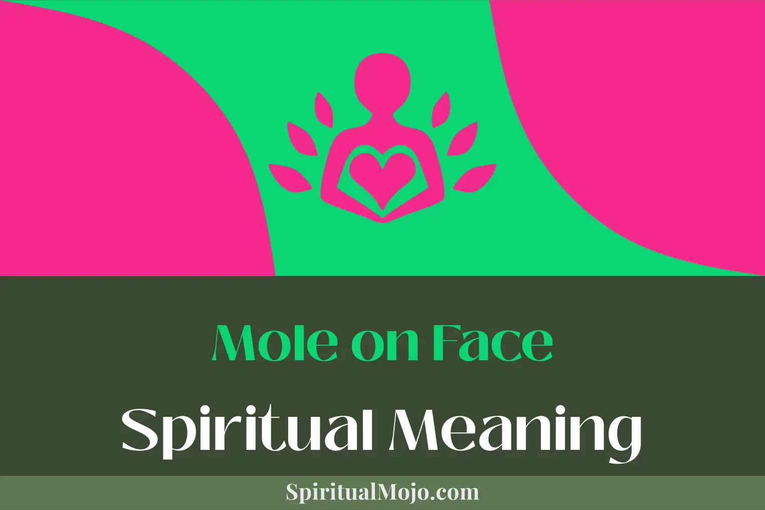 mole on face spiritual meaning