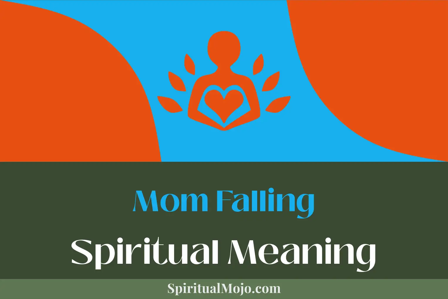 mom falling spiritual meaning