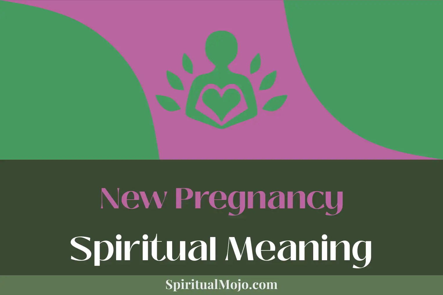 new pregnancy spiritual meaning