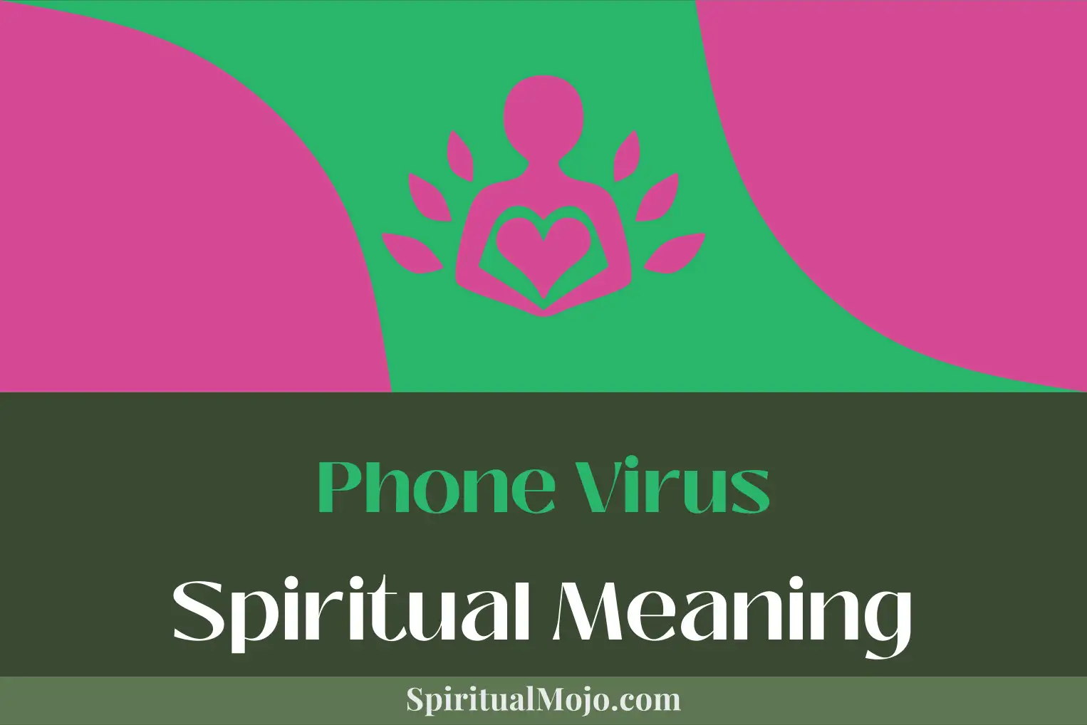phone virus spiritual meaning