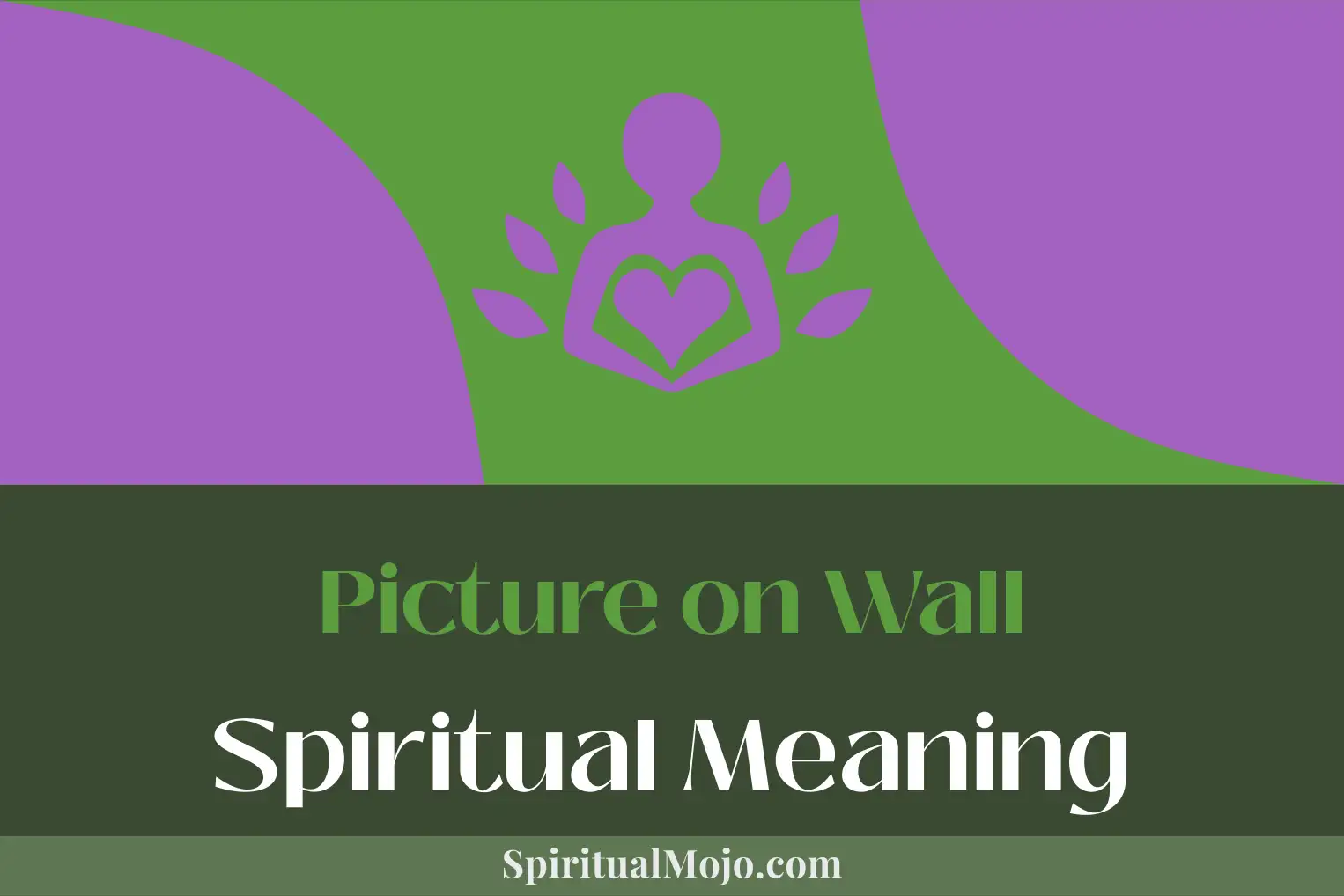 picture on wall spiritual meaning