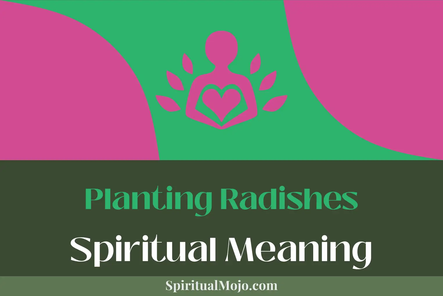 planting radishes spiritual meaning
