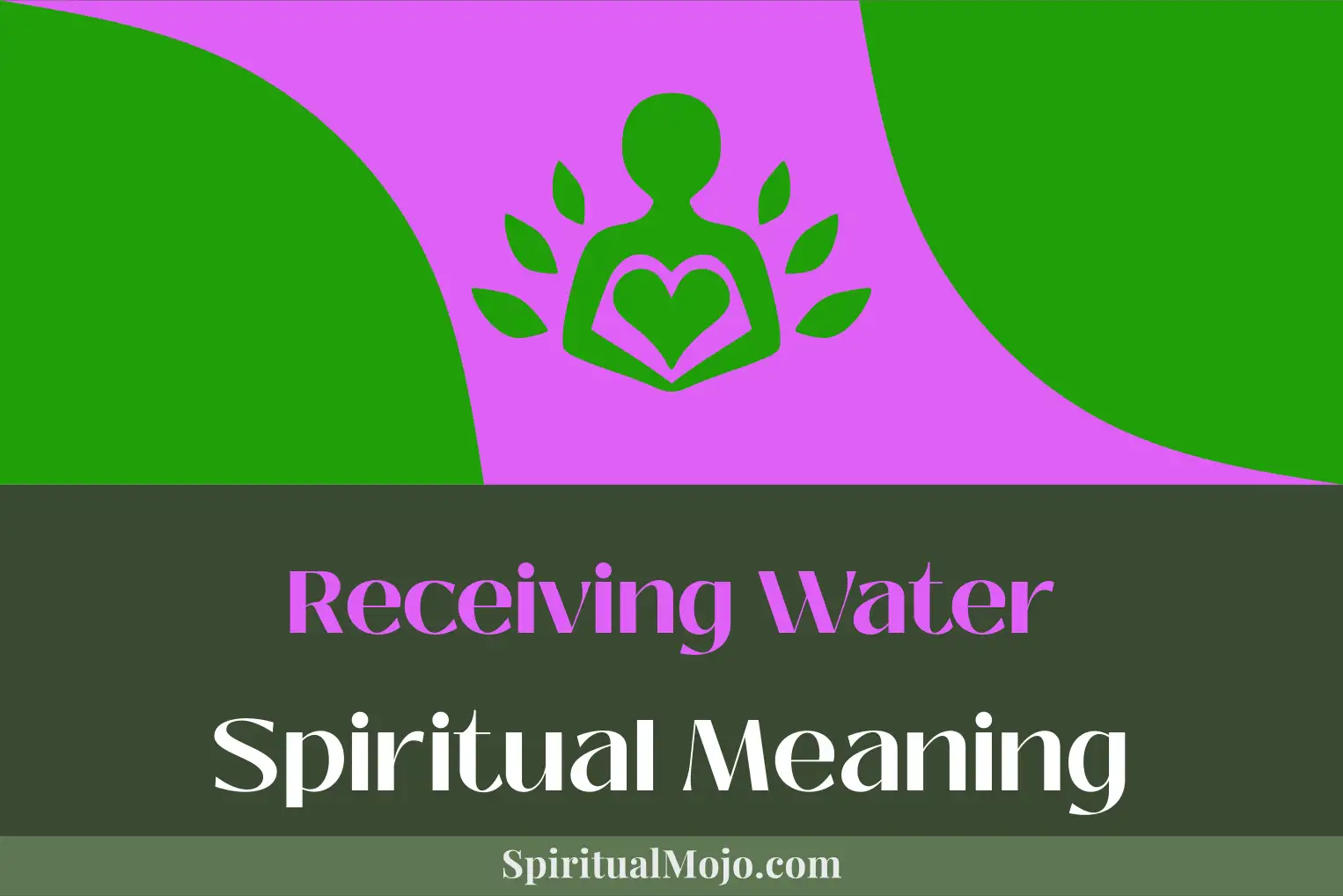 receiving water spiritual meaning