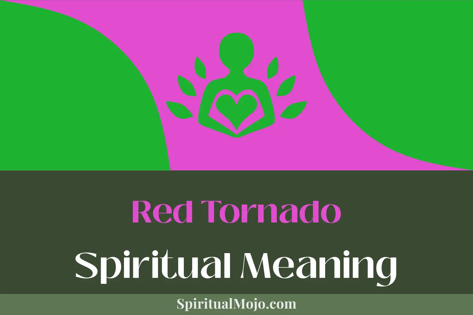 red tornado spiritual meaning