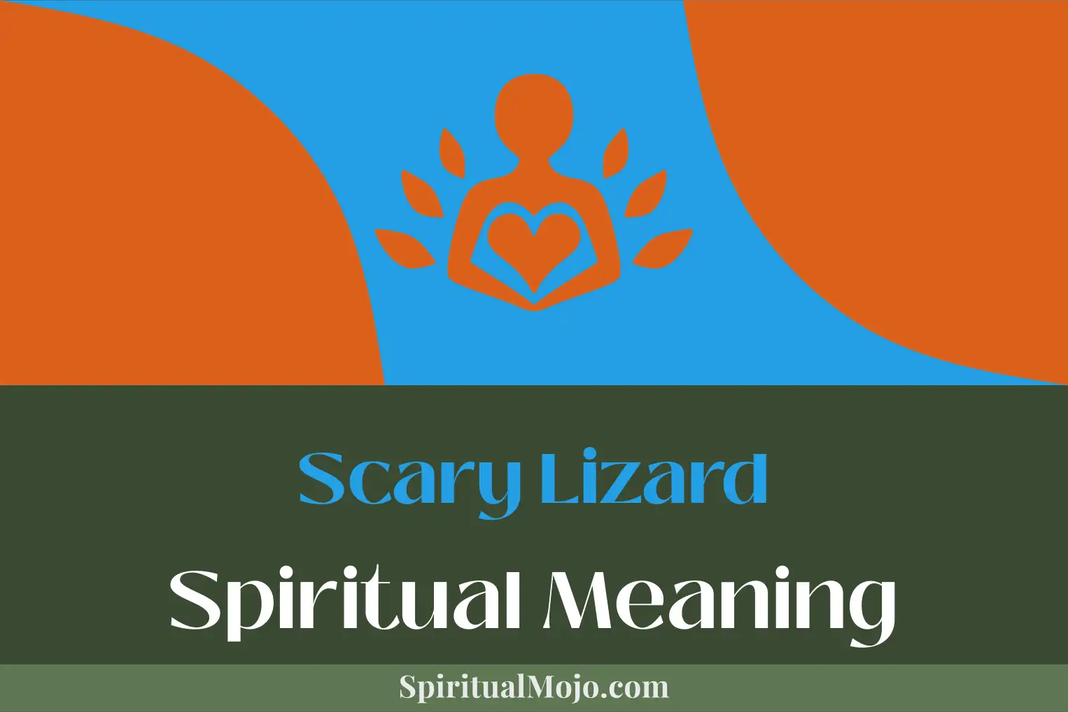 scary lizard spiritual meaning