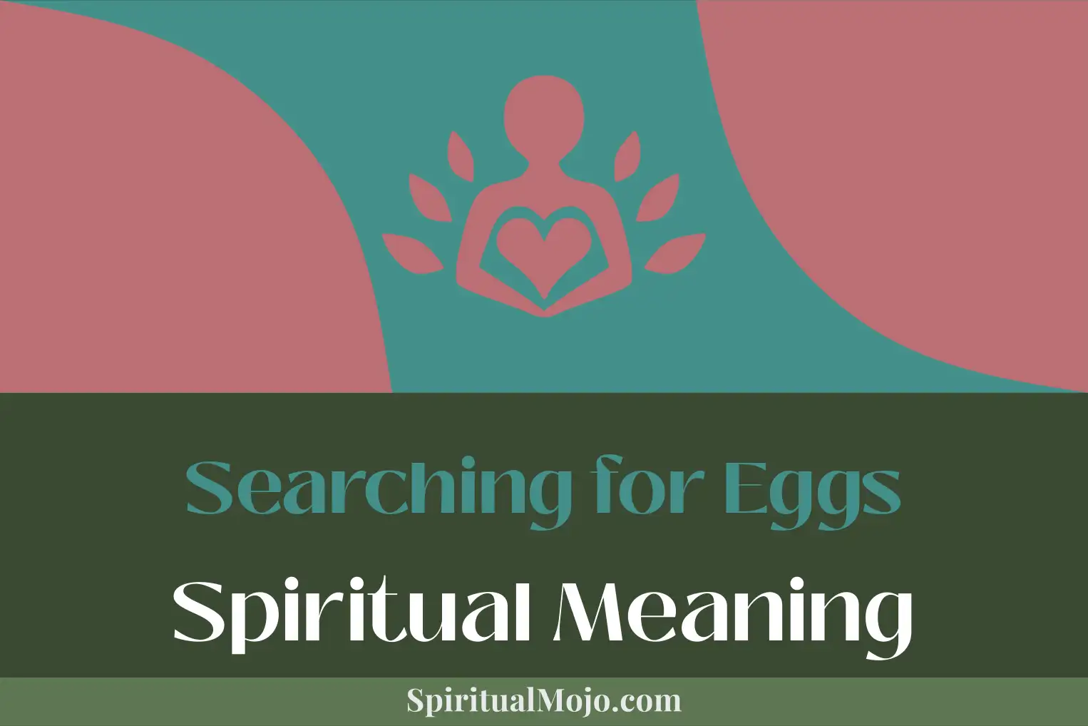searching for eggs spiritual meaning