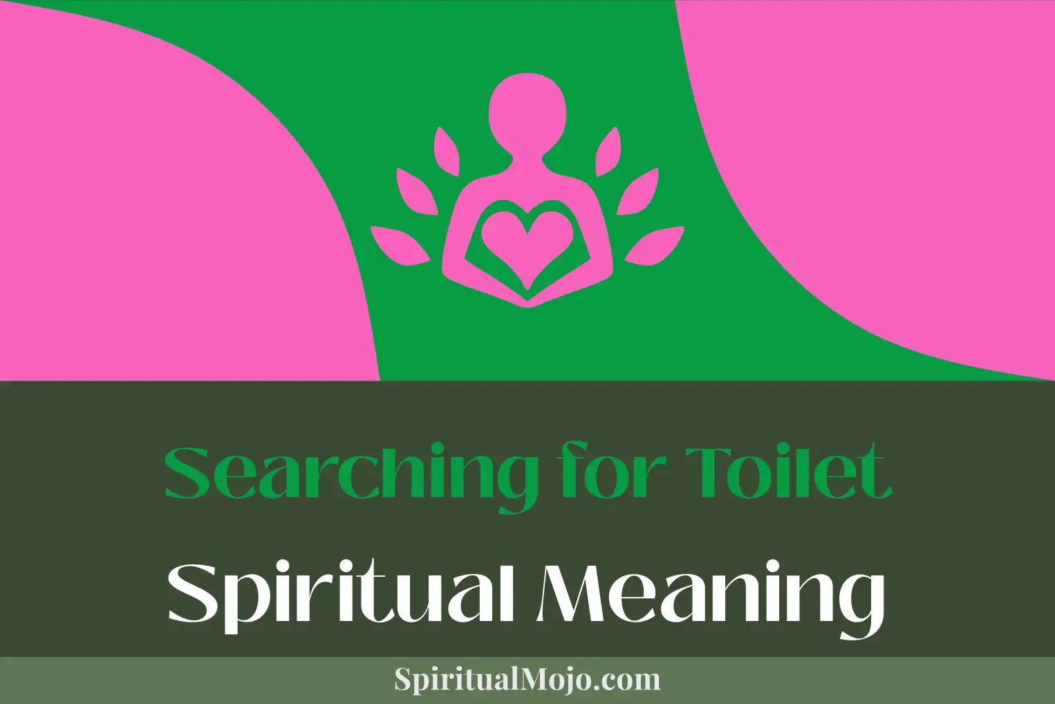 searching for toilet spiritual meaning