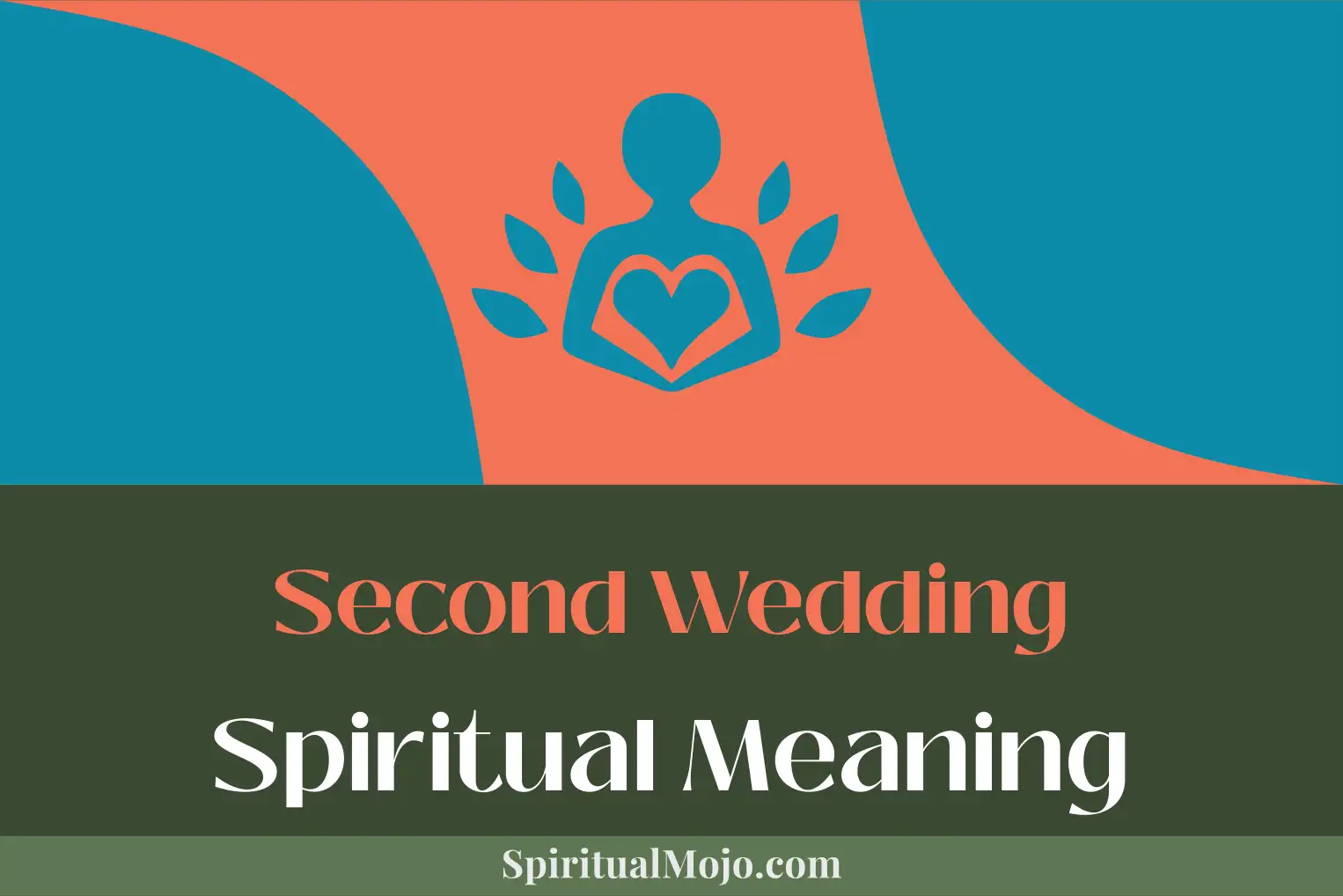 second wedding spiritual meaning