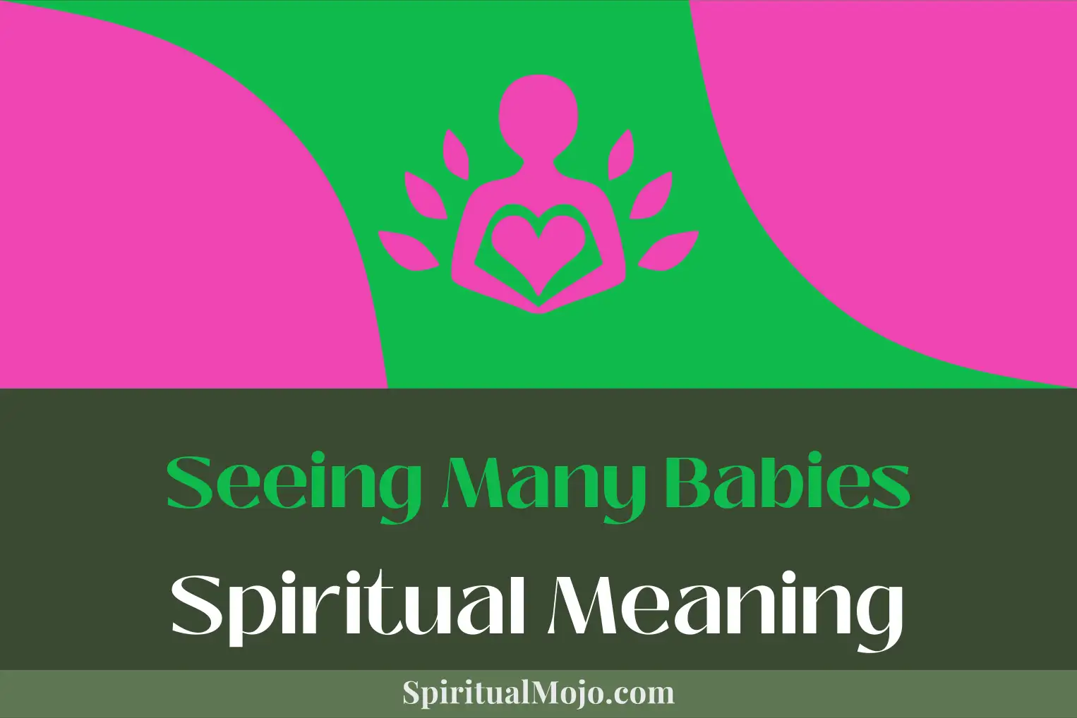 seeing many babies spiritual meaning