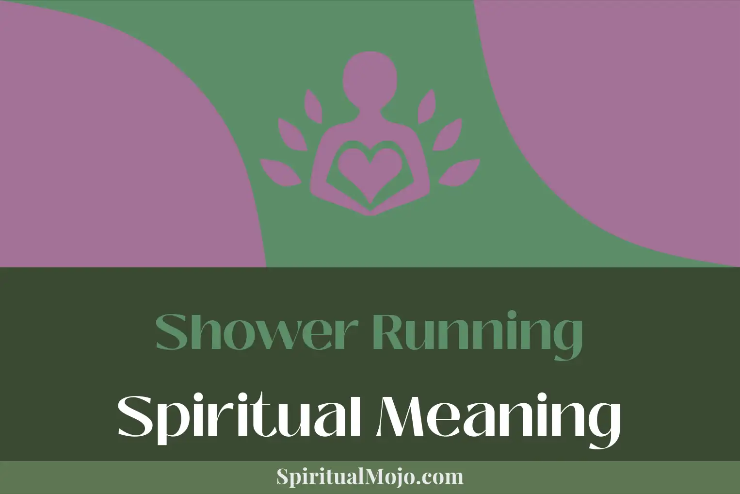shower running spiritual meaning