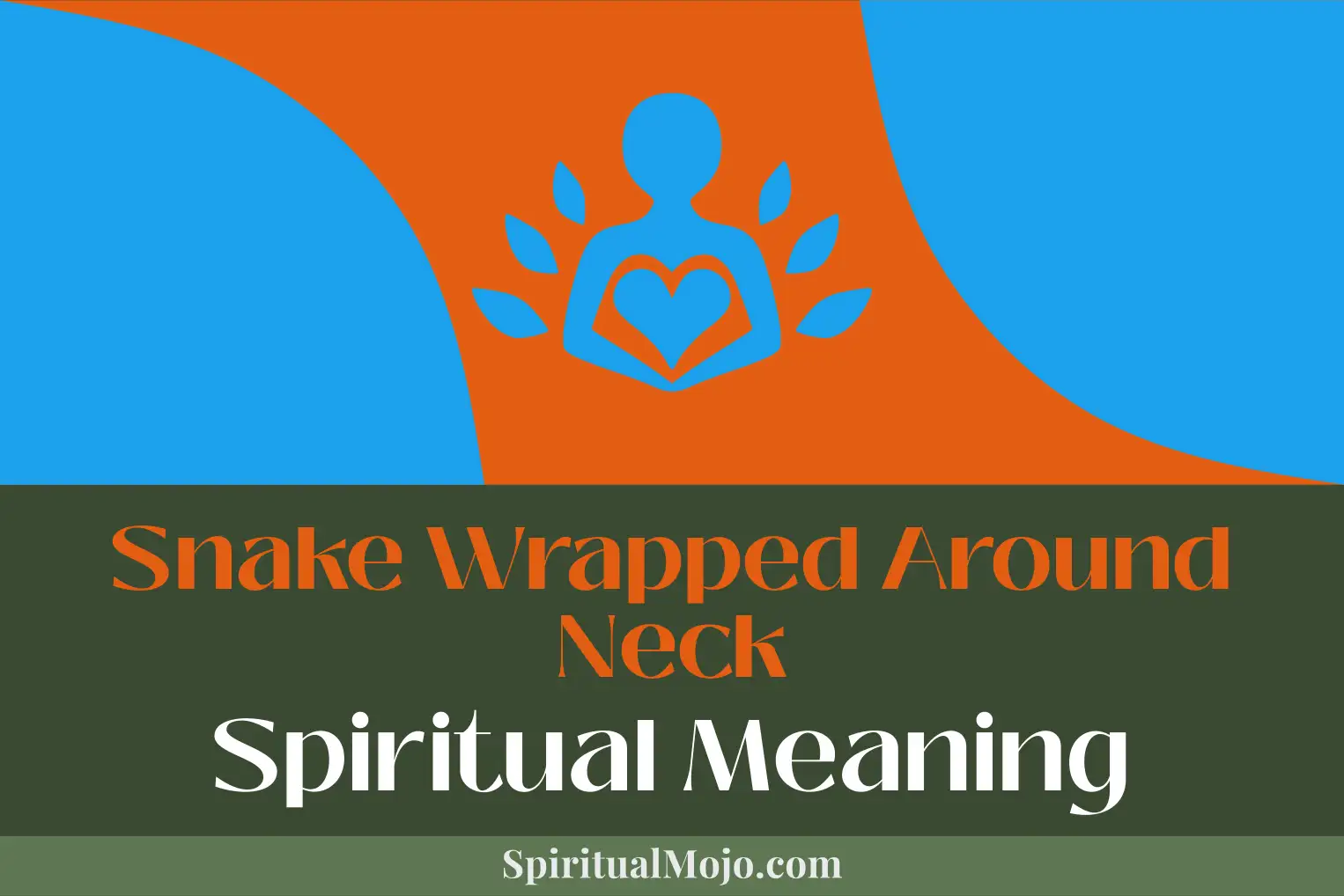 snake wrapped around neck spiritual meaning
