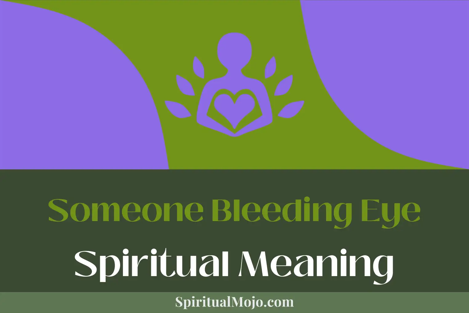 someone bleeding eye spiritual meaning