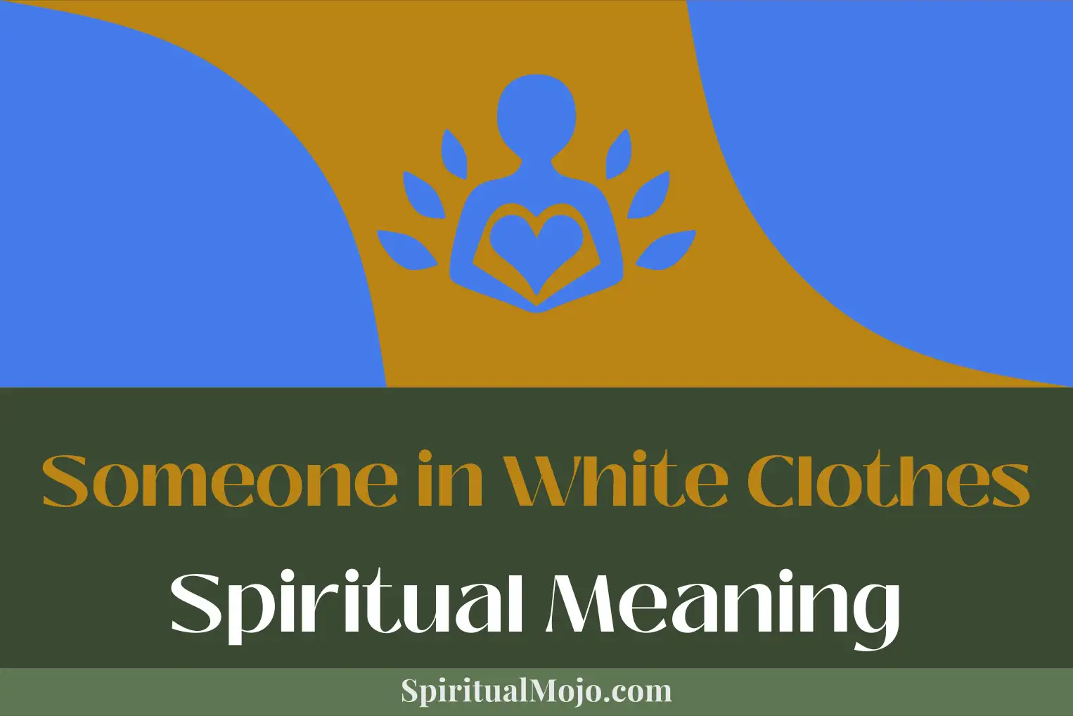 someone in white clothes spiritual meaning