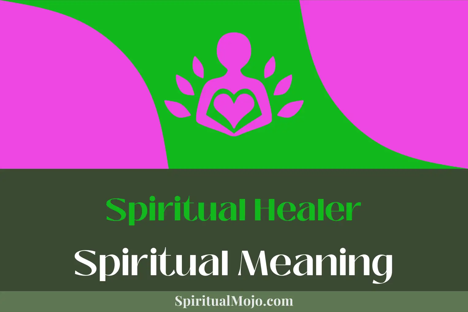 spiritual healer spiritual meaning