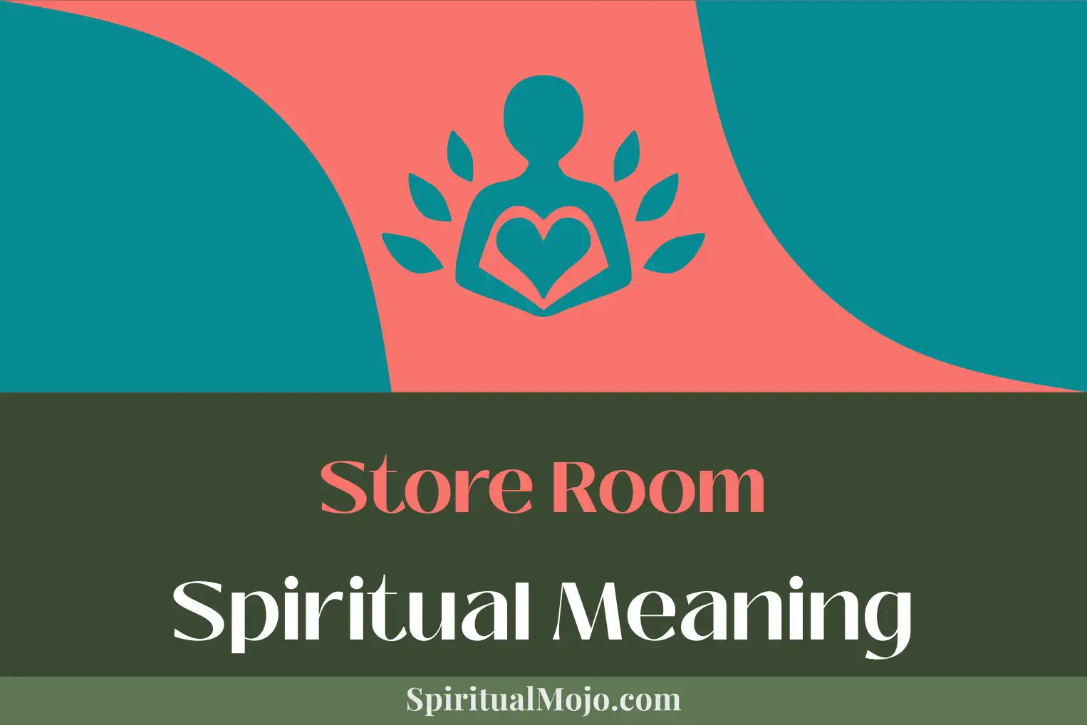 store room spiritual meaning