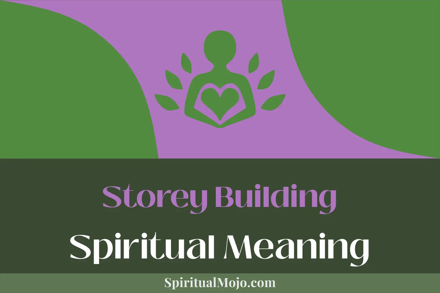 storey building spiritual meaning