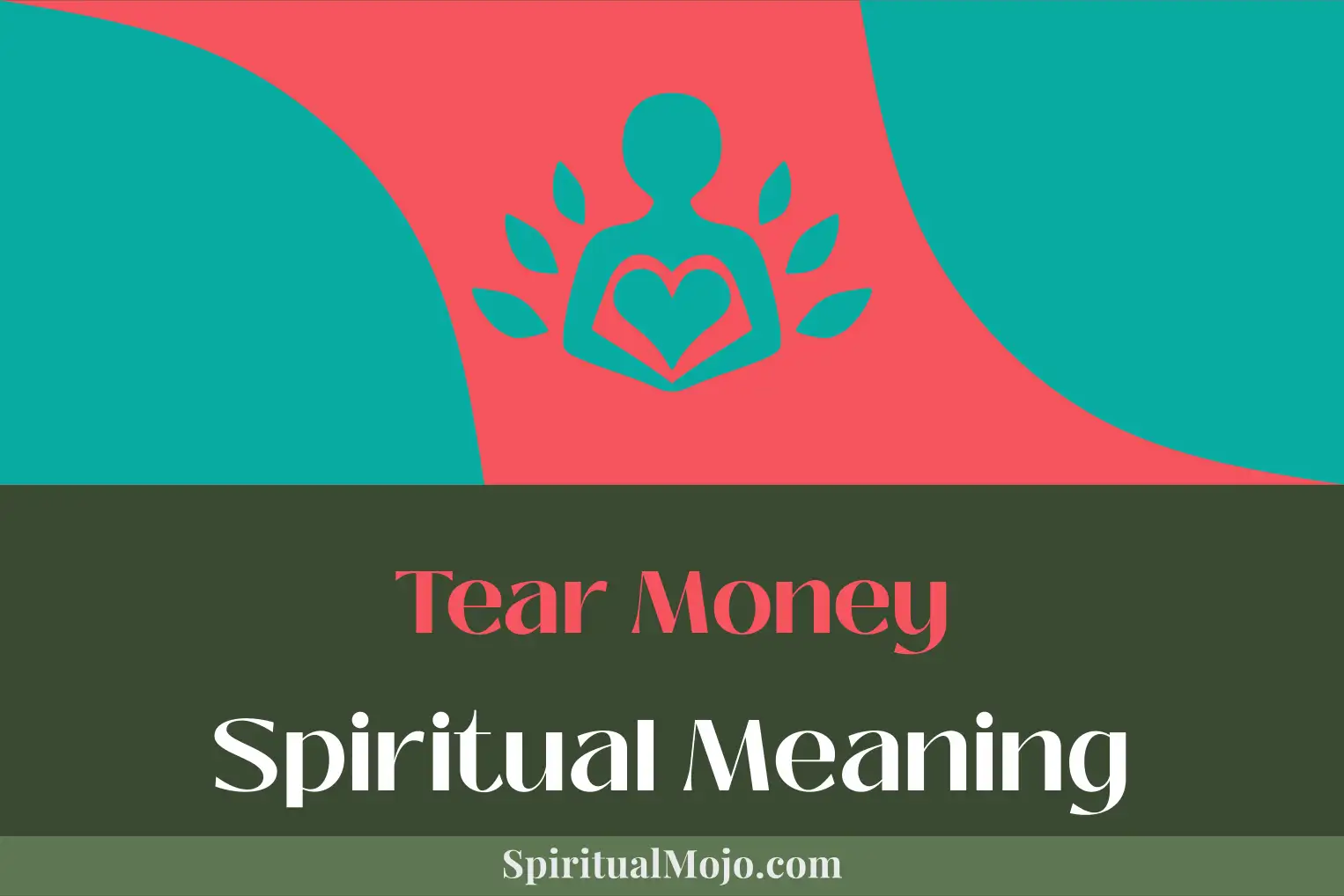tear money spiritual meaning