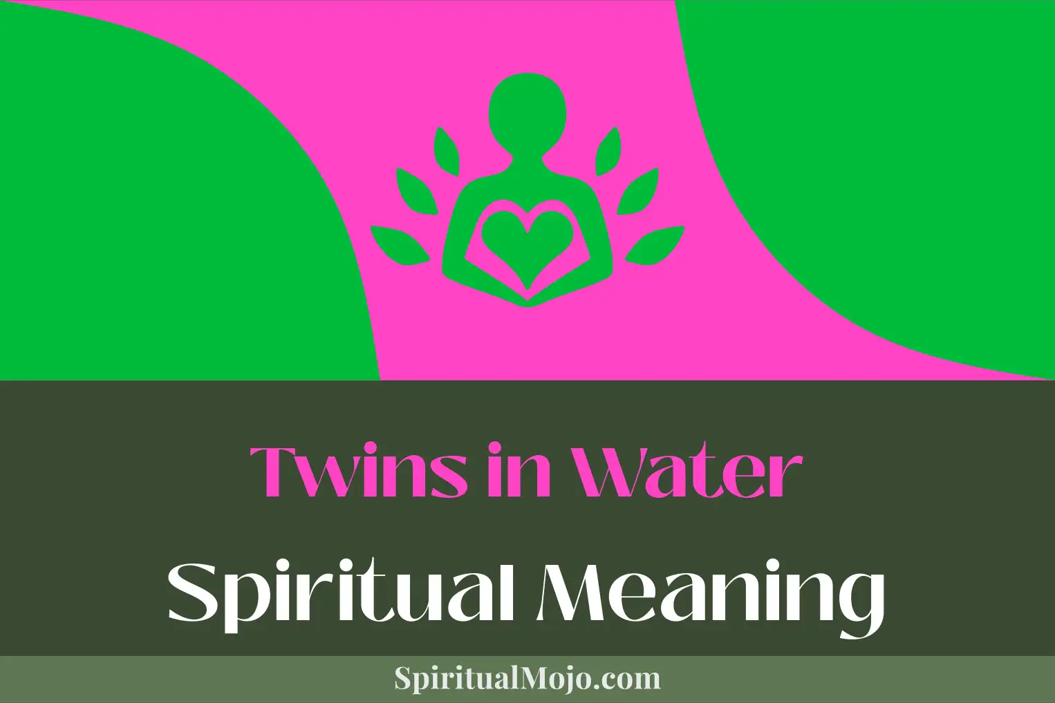 twins in water spiritual meaning