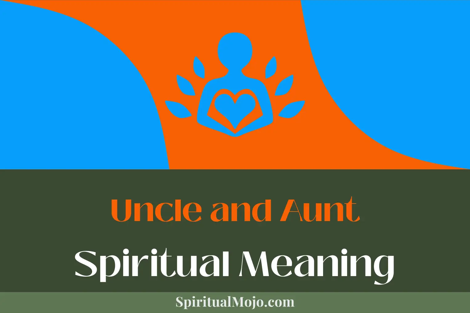 uncle and aunt spiritual meaning