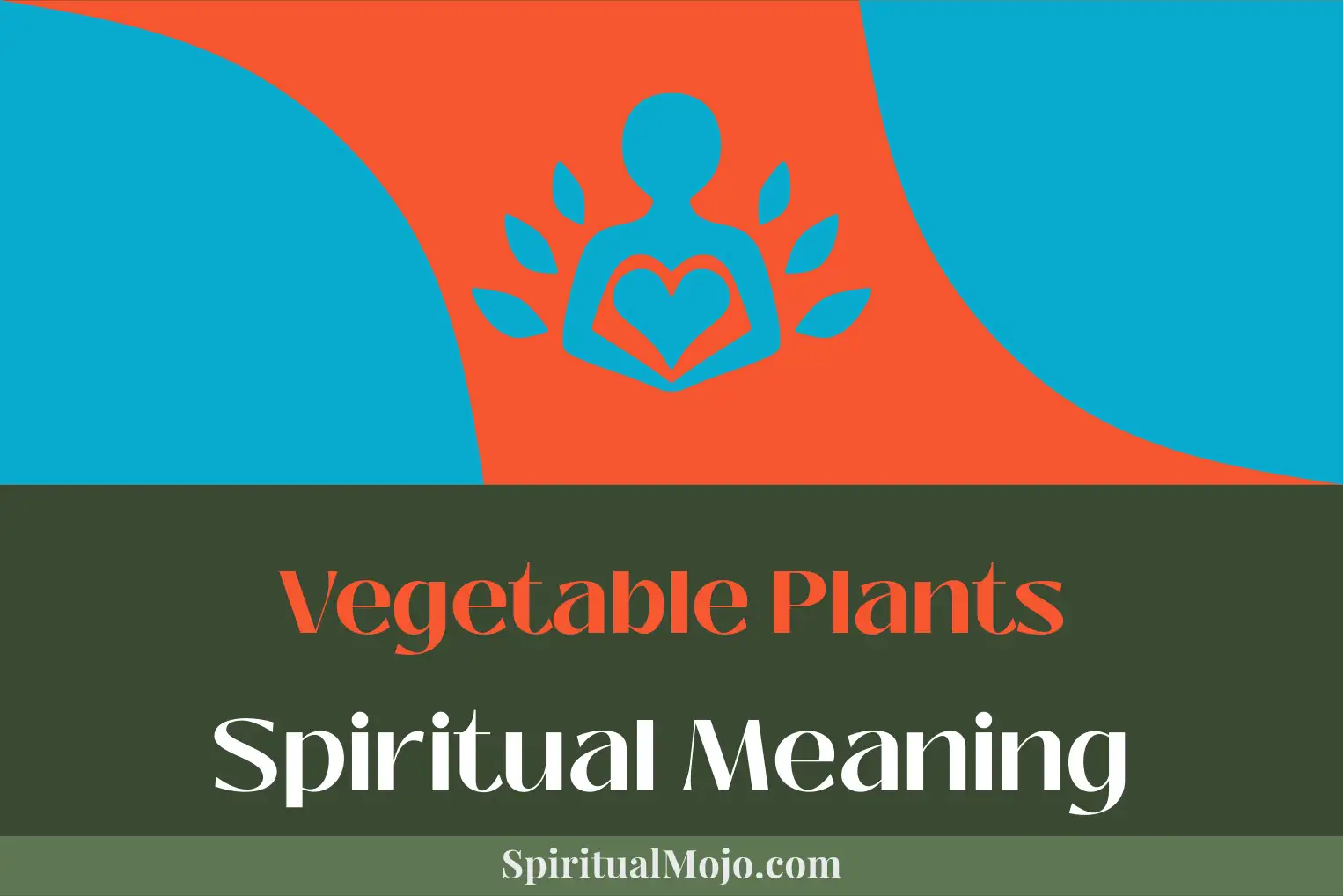 vegetable plants spiritual meaning