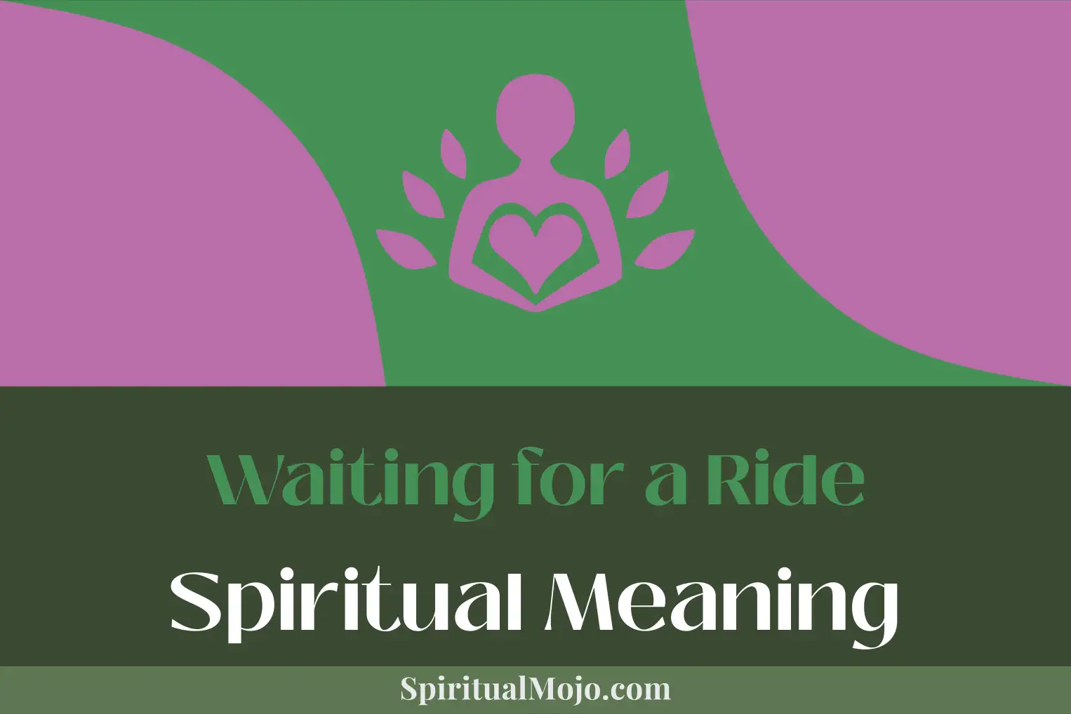 waiting for a ride spiritual meaning