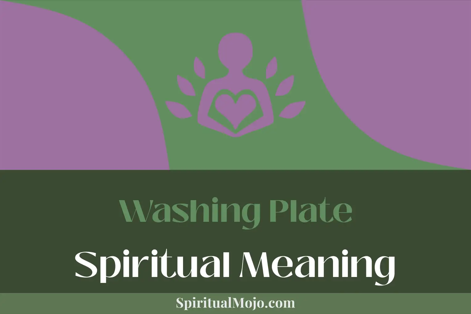 washing plate spiritual meaning