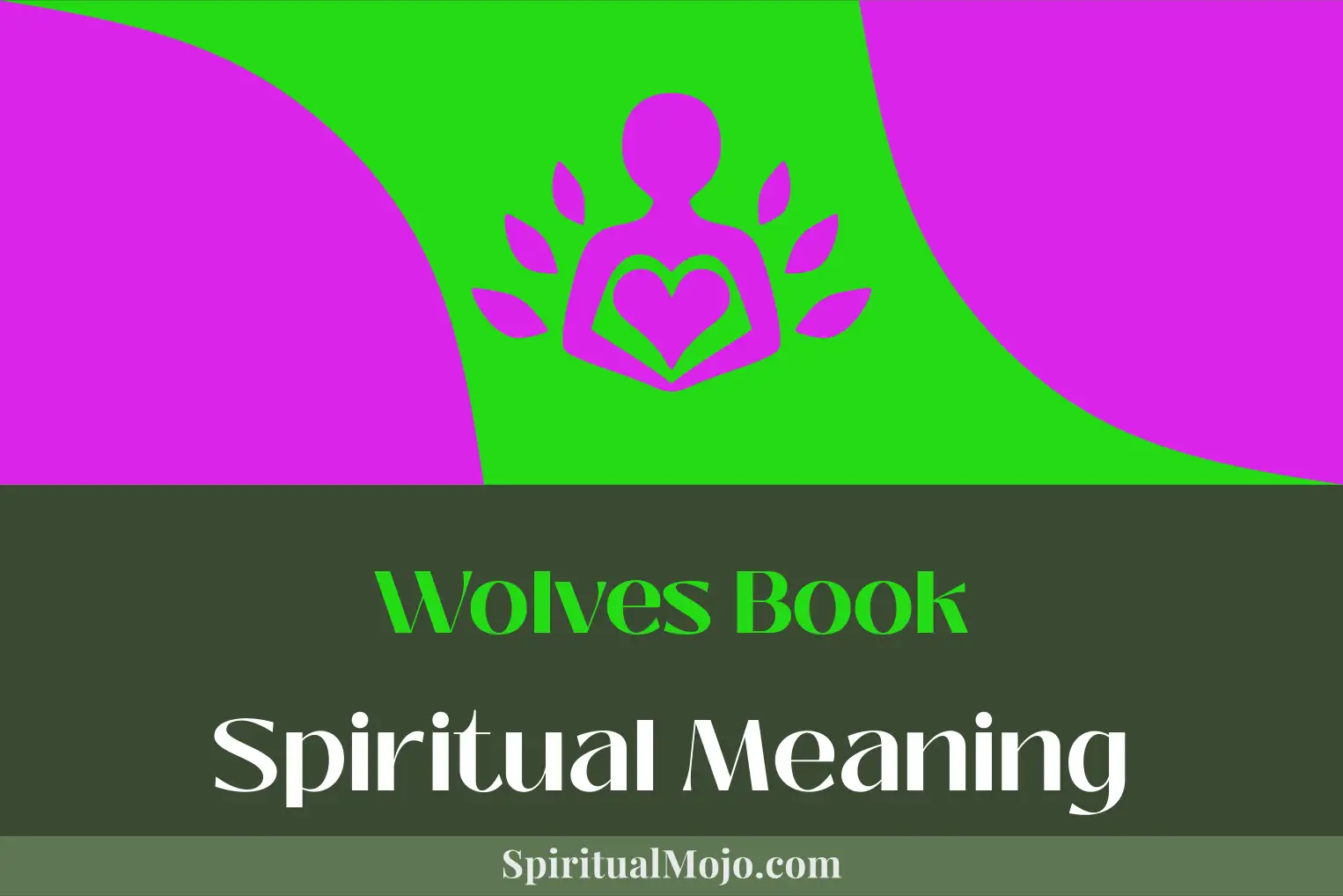 wolves book spiritual meaning