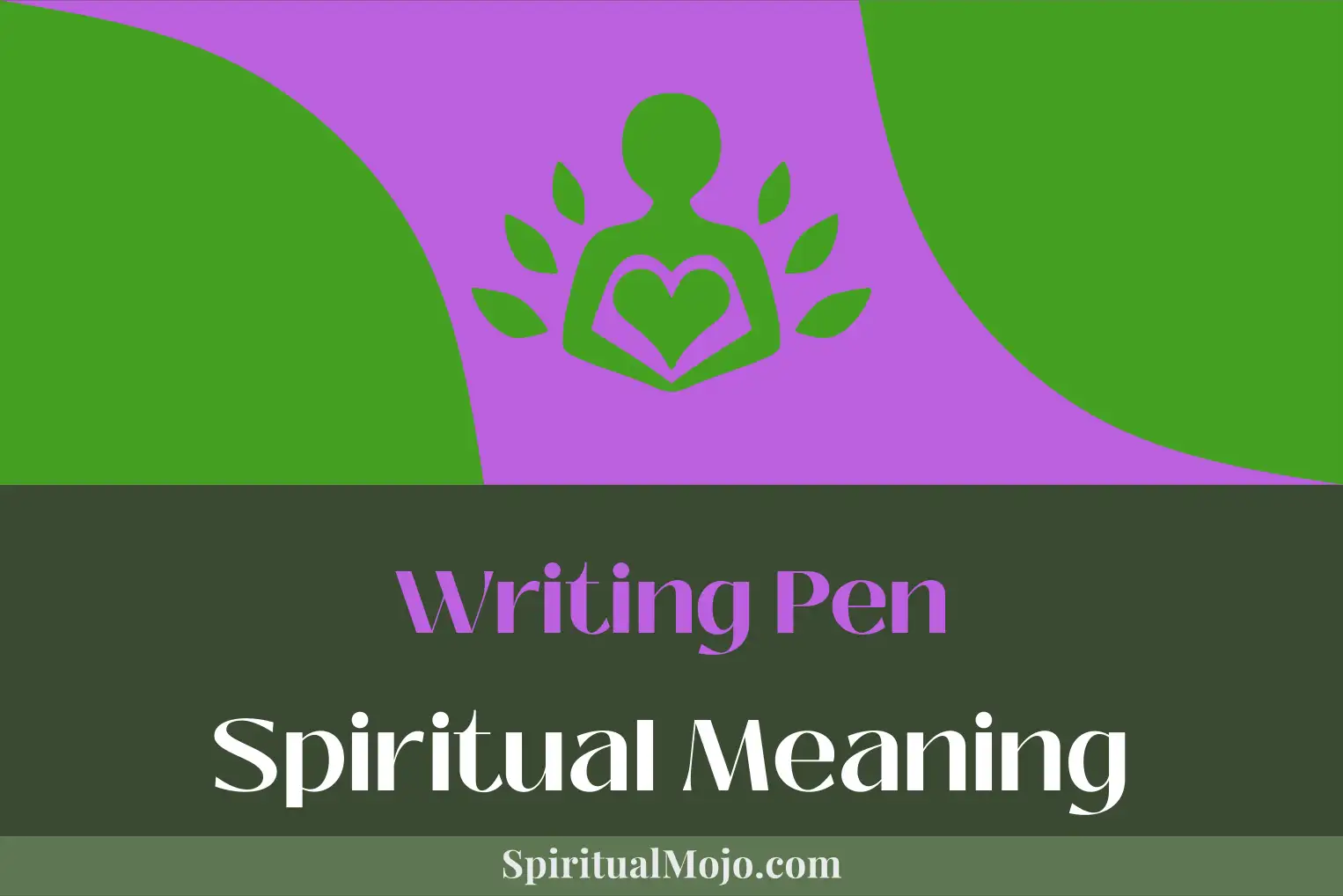 writing pen spiritual meaning