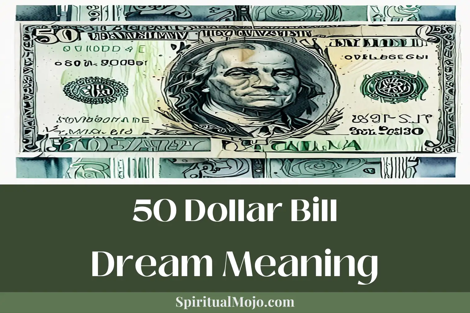 50 dollar bill dream meaning