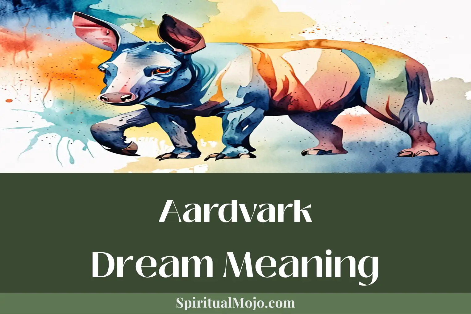 aardvark dream meaning