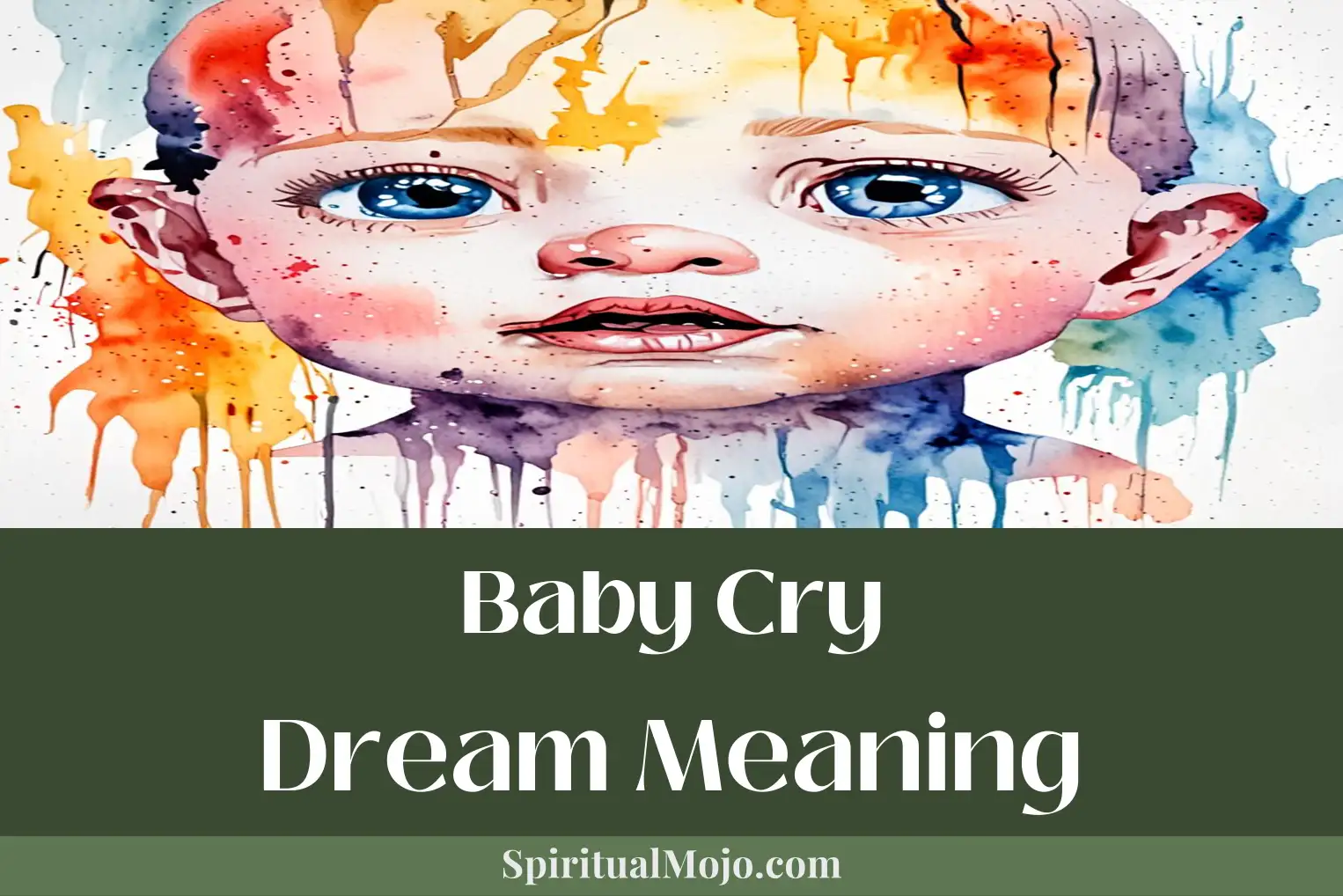 baby cry dream meaning