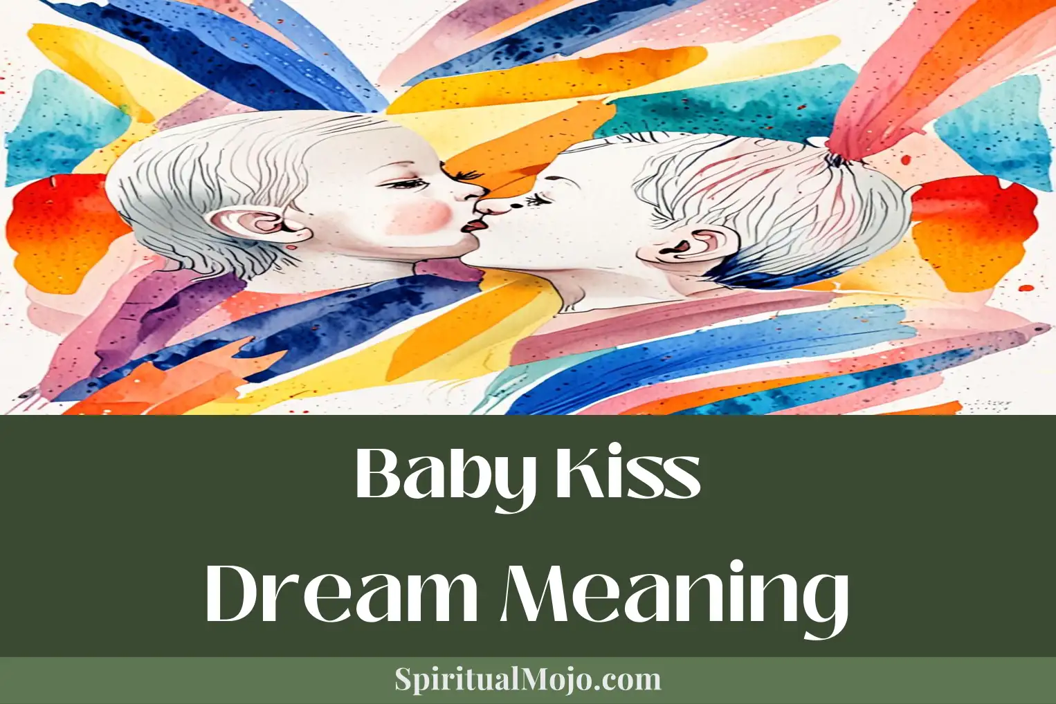 baby kiss dream meaning