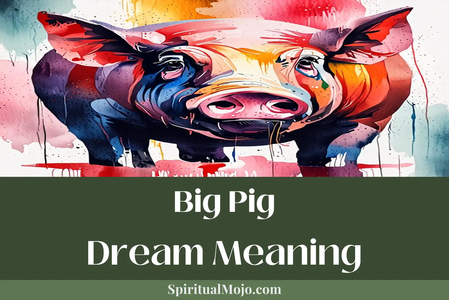 big pig dream meaning