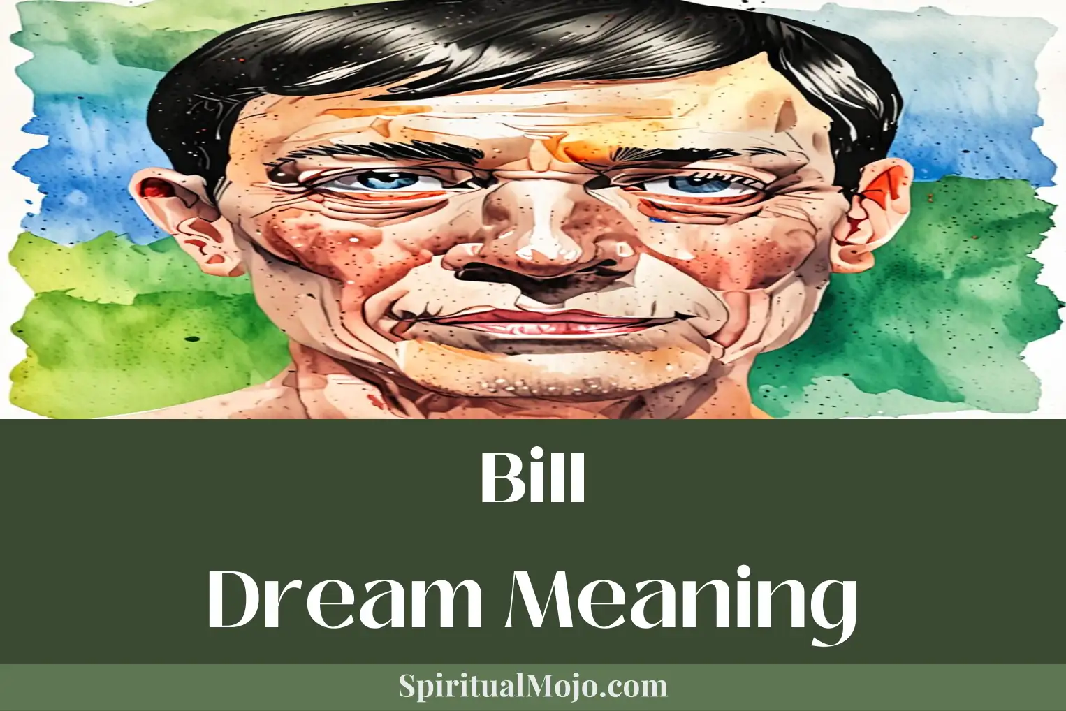 bill dream meaning
