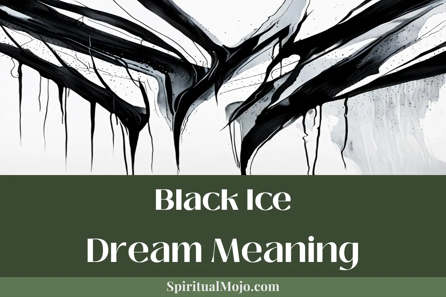 black ice dream meaning