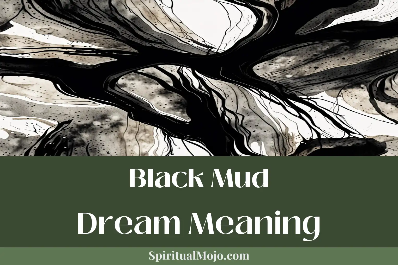 black mud dream meaning