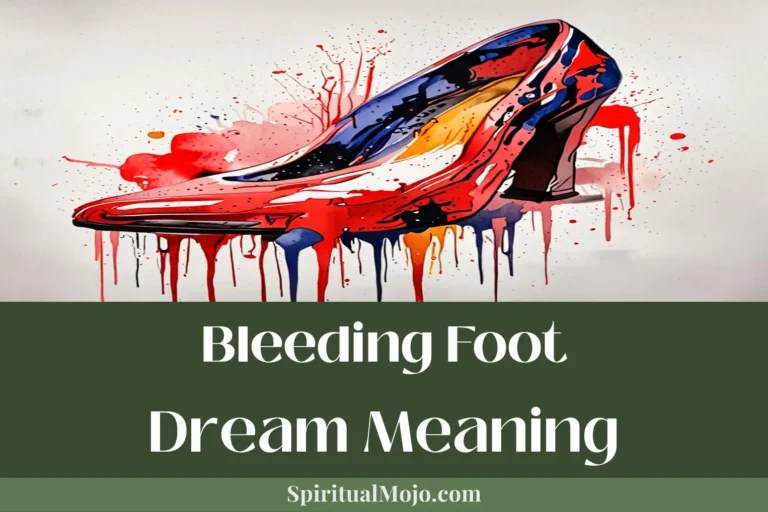 bleeding foot dream meaning